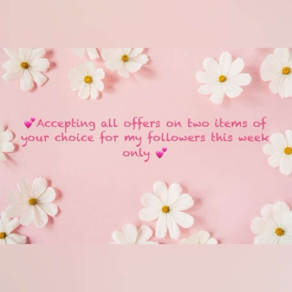 Accepting all offers on two items of your choice this week!!!